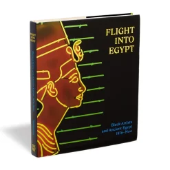 Flight into Egypt: Black Artists and Ancient Egypt, 1876–Now